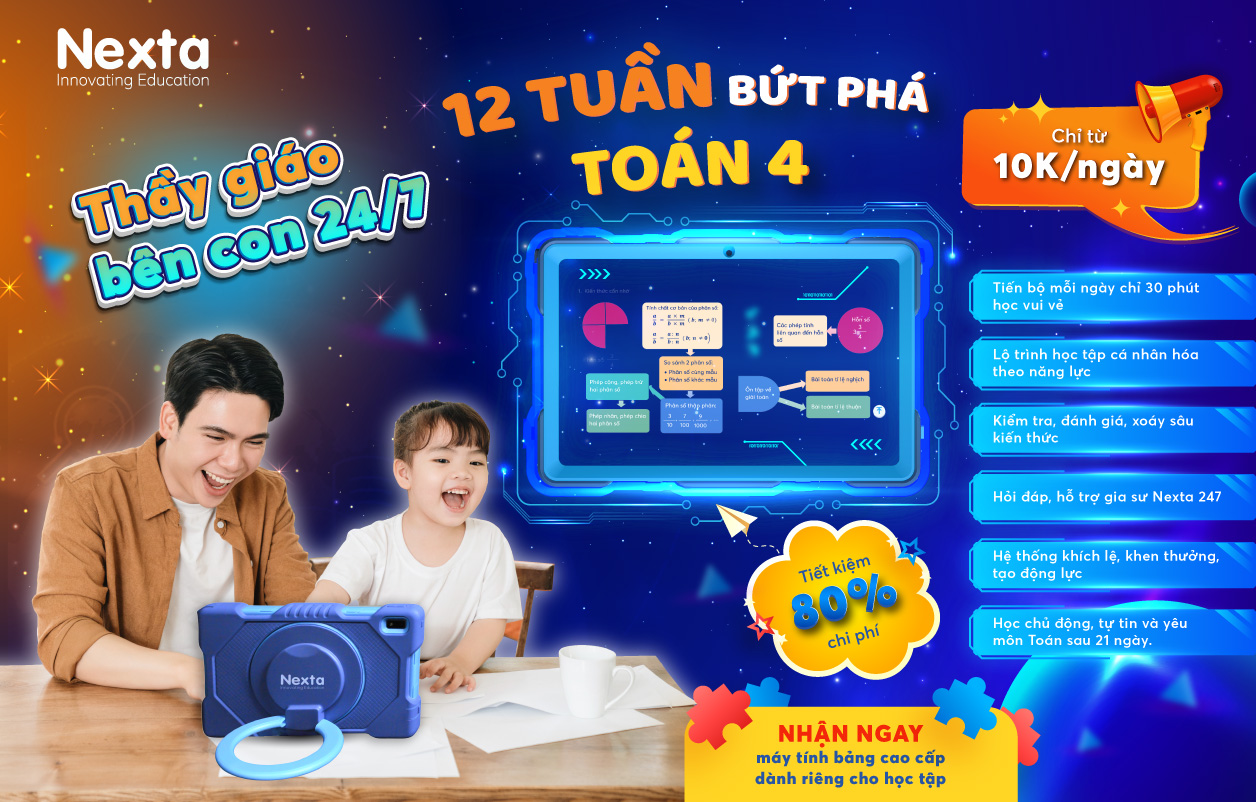 Chương trình học Nexta Eteacher “12 tuần bứt phá Toán 4”